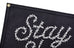 Stay Sharp Camp Flag