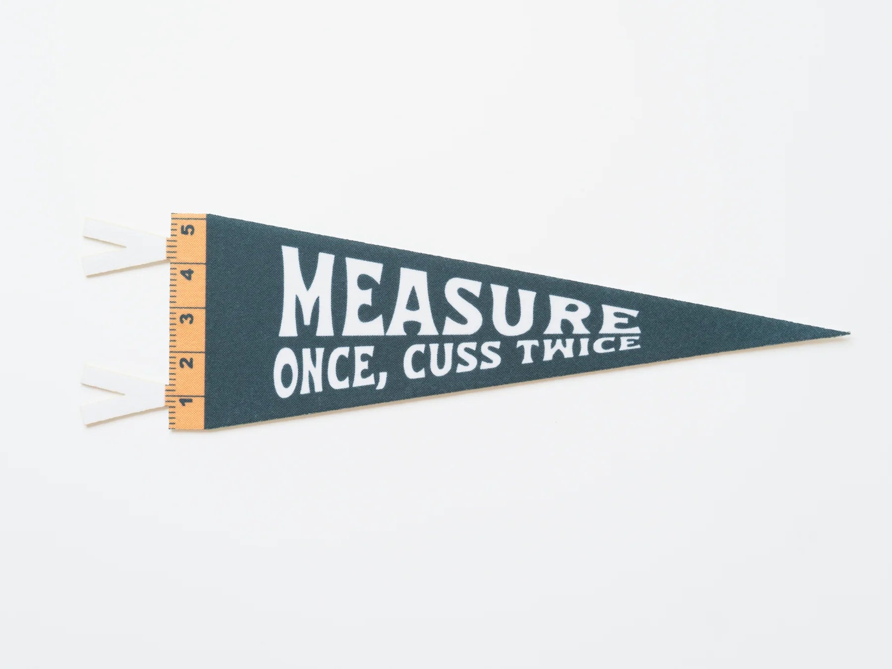 Benoit’s Design Co. Measure Once Cuss Twice Felt Pennant - Thumbnail 3