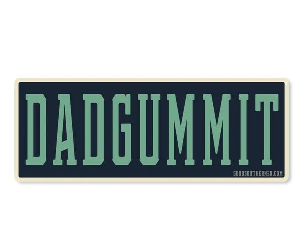 Dadgummit Sticker