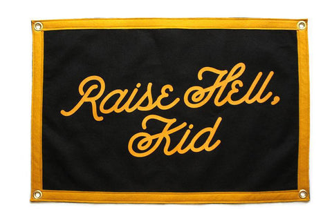Raise Hell, Kid Camp Flag